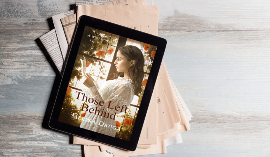 Those Left Behind by Melina Druga, part of the WW1 Trilogy